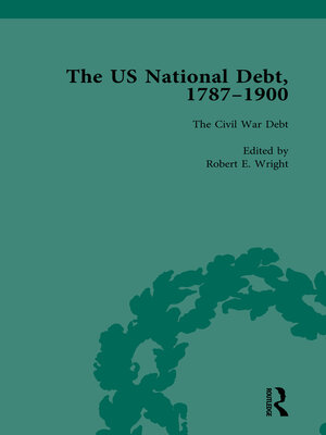 cover image of The US National Debt, 1787-1900 Vol 4